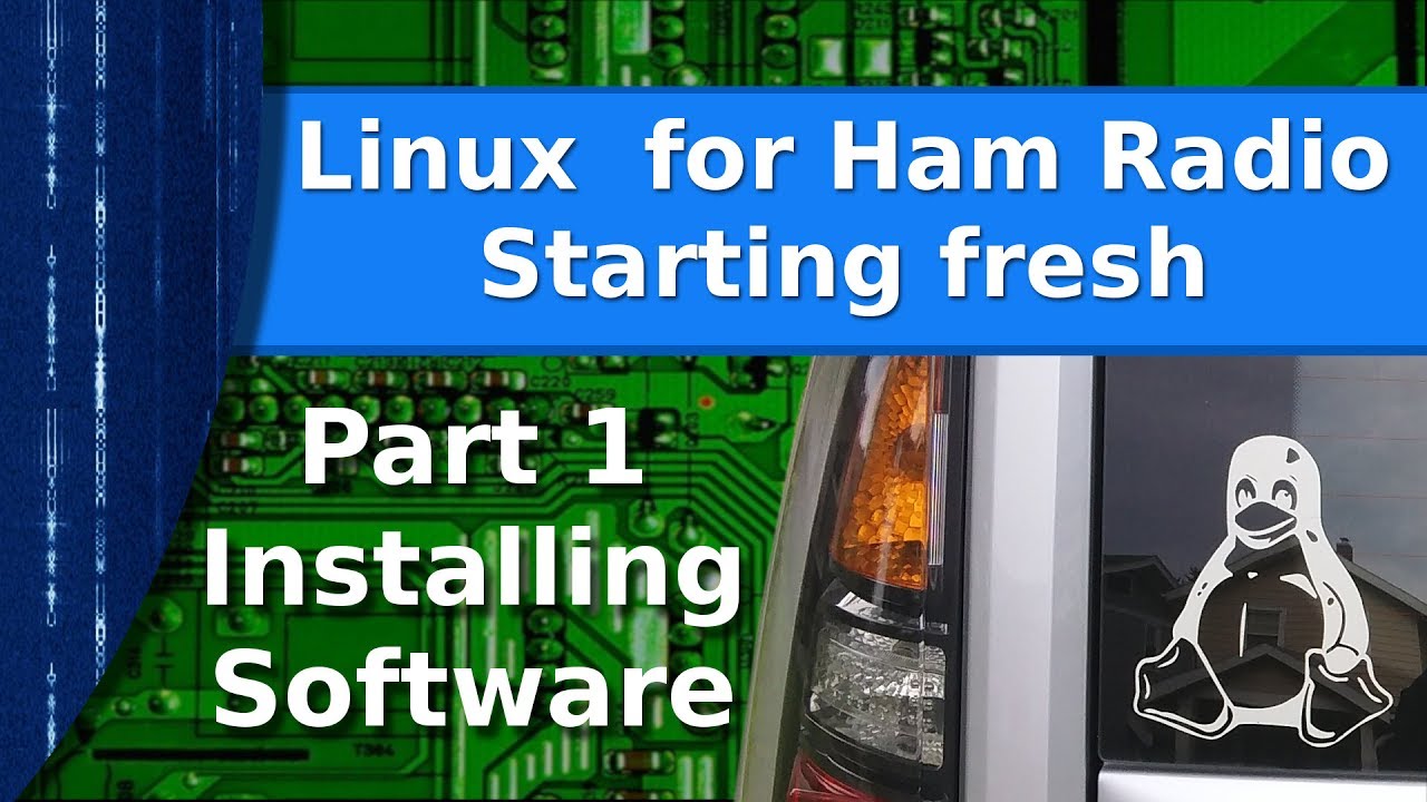 Linux for Ham Radio - starting out with a fresh install,  what next?