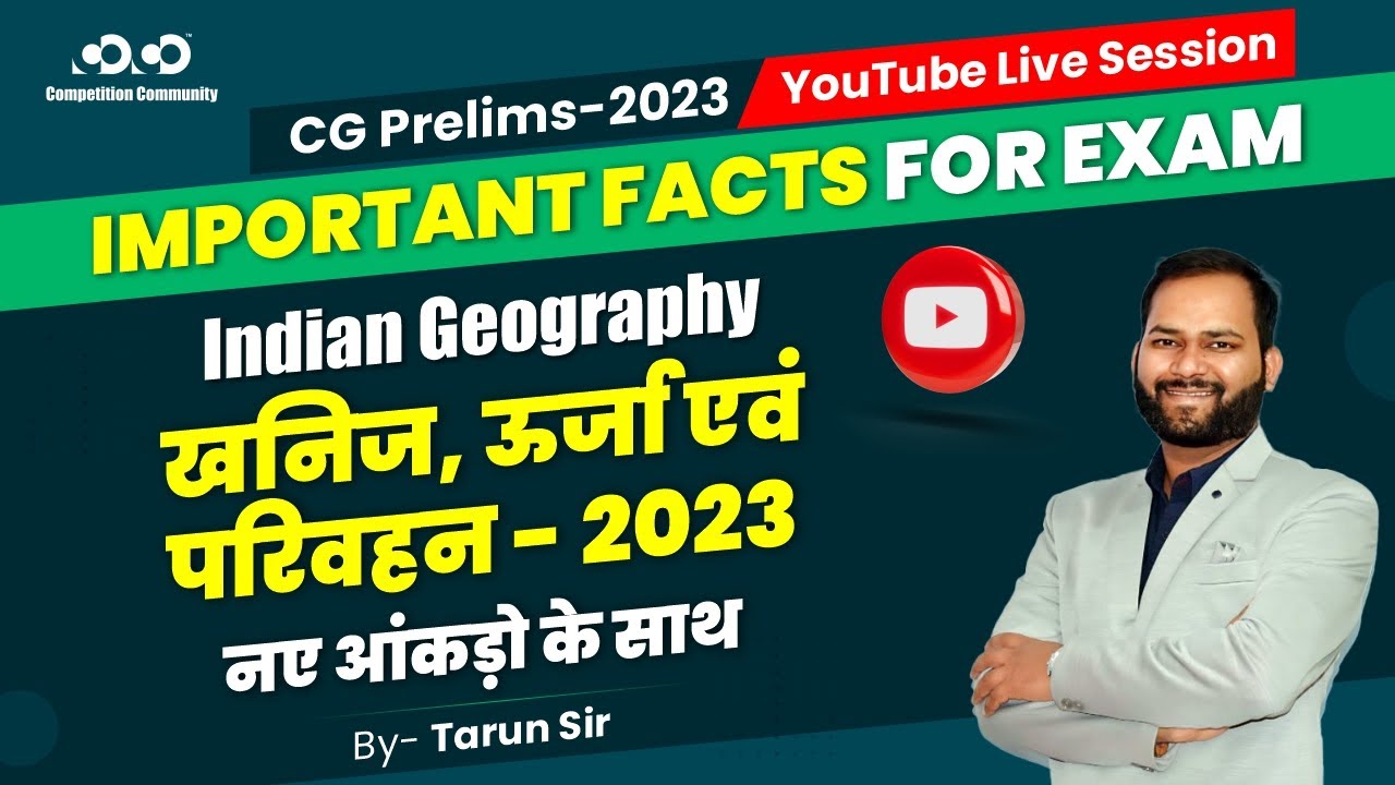 खनिज, ऊर्जा एवं परिवहन - 2023 नए आंकड़ो के साथ  | Lect-3 | Indian Geography | Tarun Sir | CoCo 