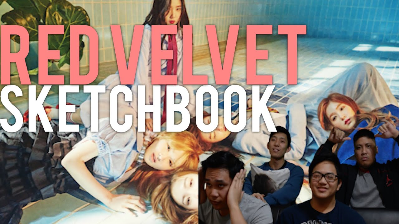 [4LadsReact] RED VELVET | Sketchbook Reactions