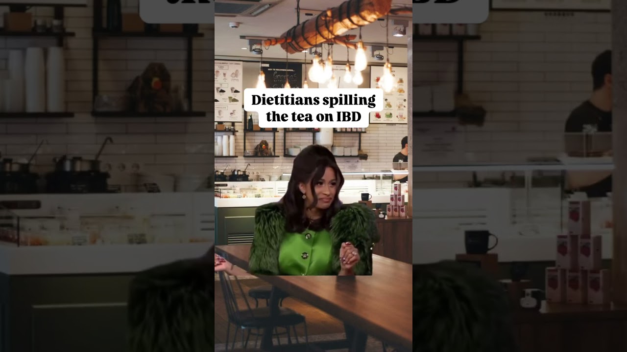 Dietitians spilling the tea on IBD