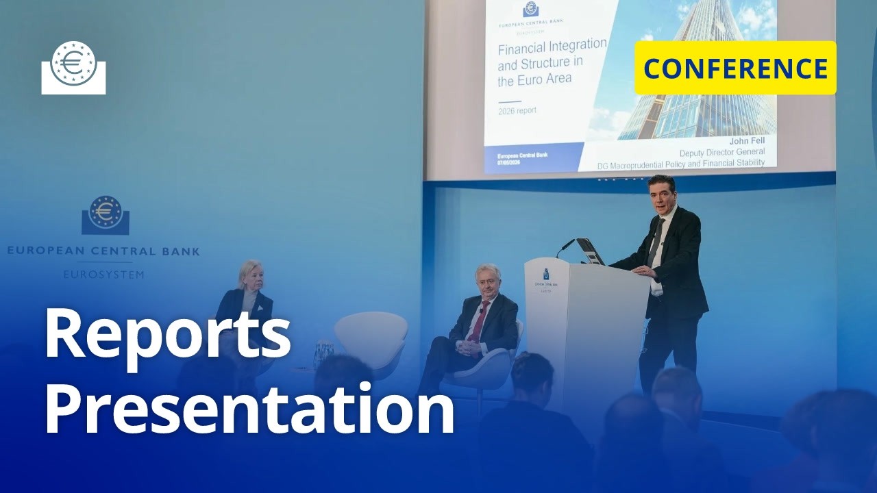 Presentation of the reports | European Financial Integration 2026