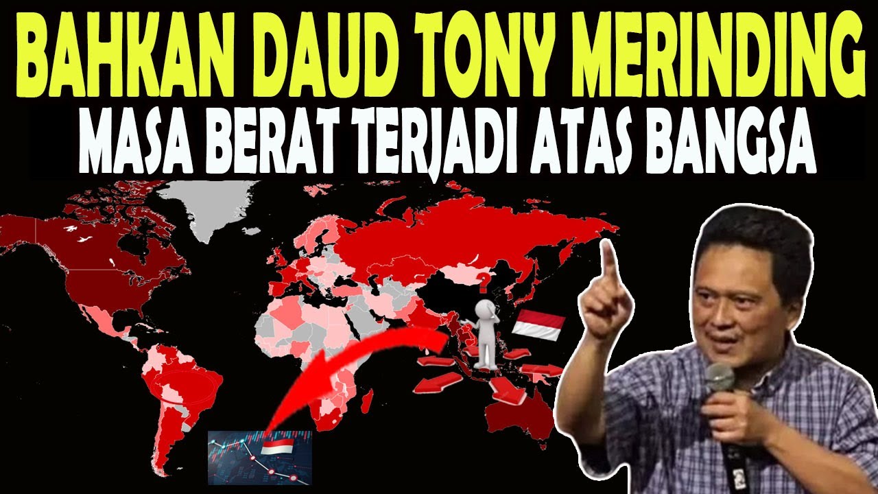 BAHKAN DAUD TONY MERINDING : MASA BERAT TERJADI ATAS BANGSA