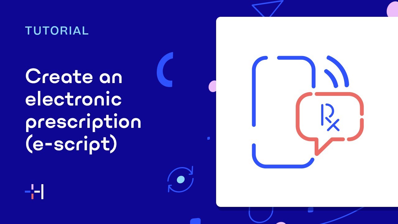 Create an electronic prescription (e-script) | Halaxy