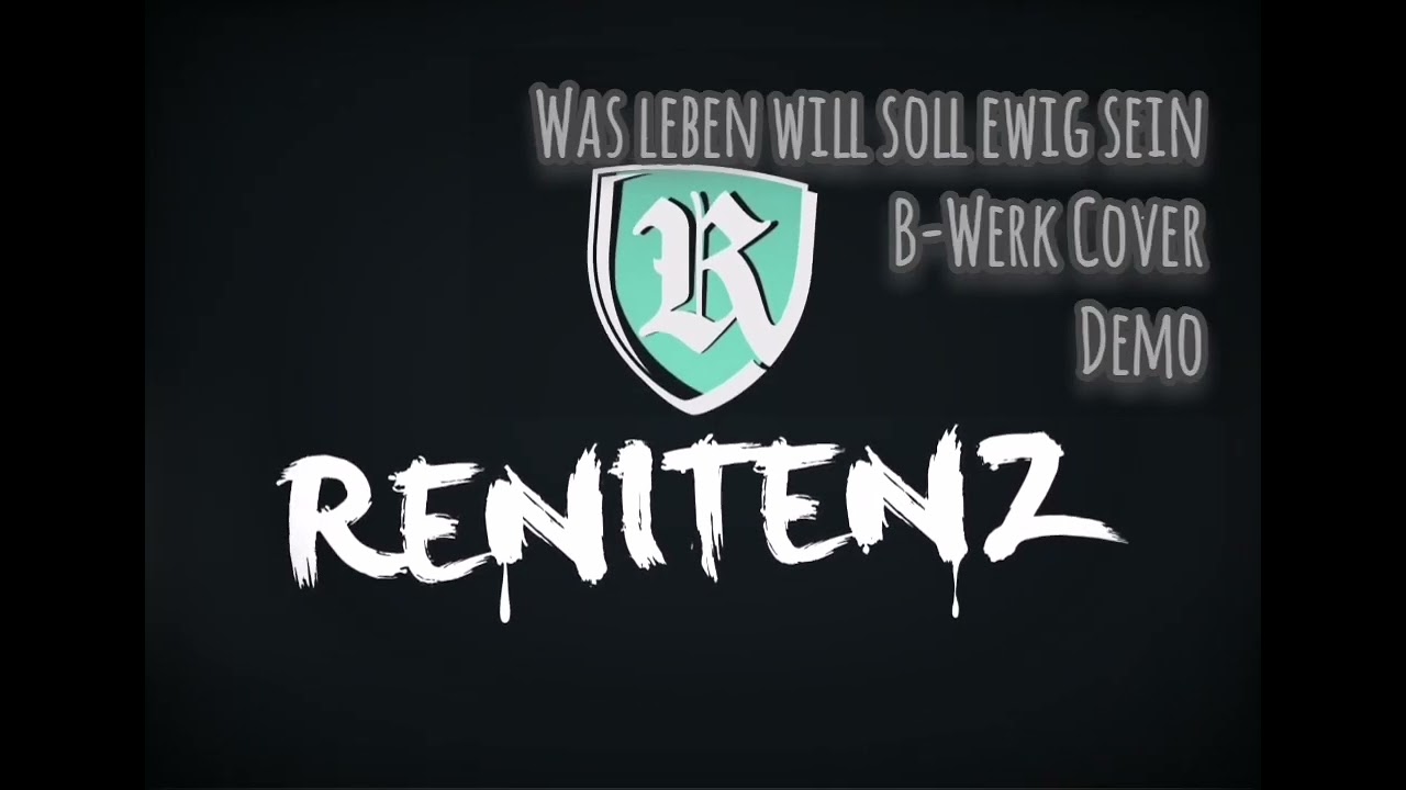 Renitenz - Was leben will soll ewig sein (B-Werk Cover)