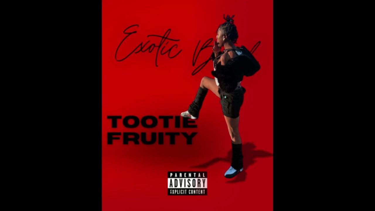 Exotic Booch - Tootie Fruity (Official Audio)