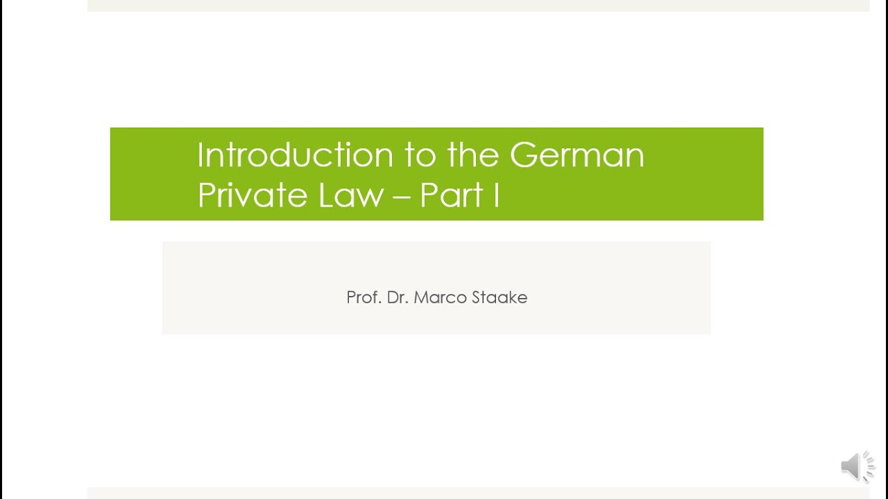 Introduction to German Private Law (Part 1)