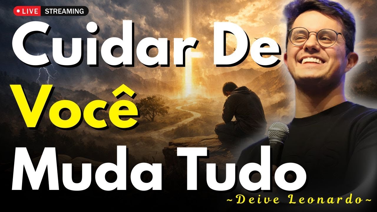 Aprenda a Cuidar de Você Antes de Desistir no Meio da Tempestade | Deive Leonardo