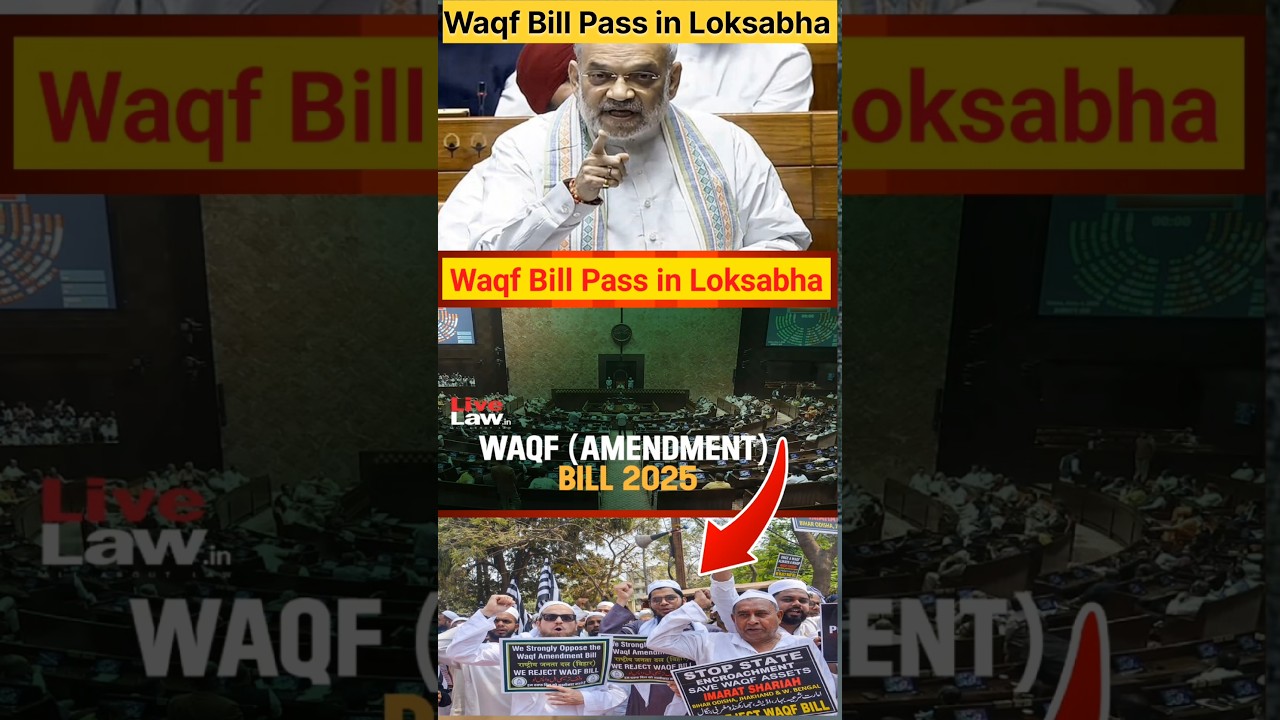 Waqf Amendment Bill Pass in Loksabha 2025 