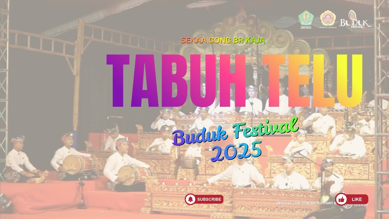 Tabuh Telu Sekaa Gong Br Kaja Buduk Festival 2025