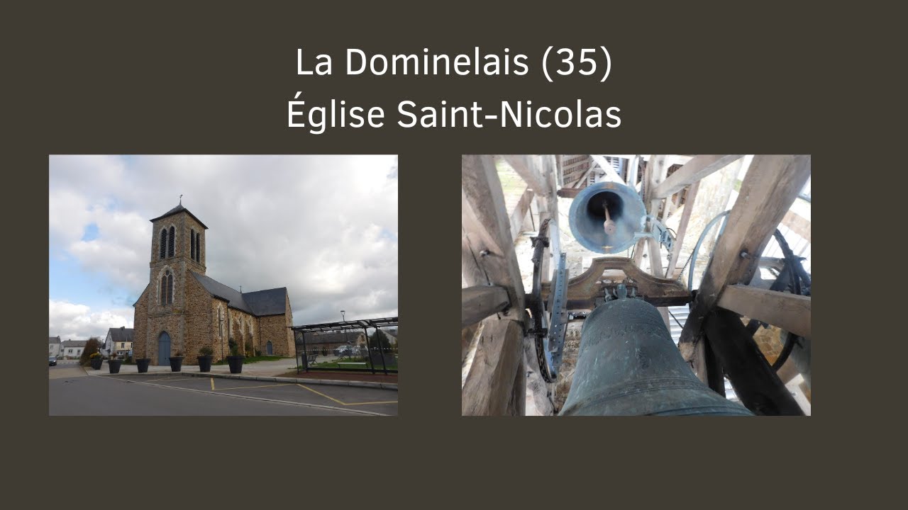 Cloches: La Dominelais (35) Église Saint-Nicolas