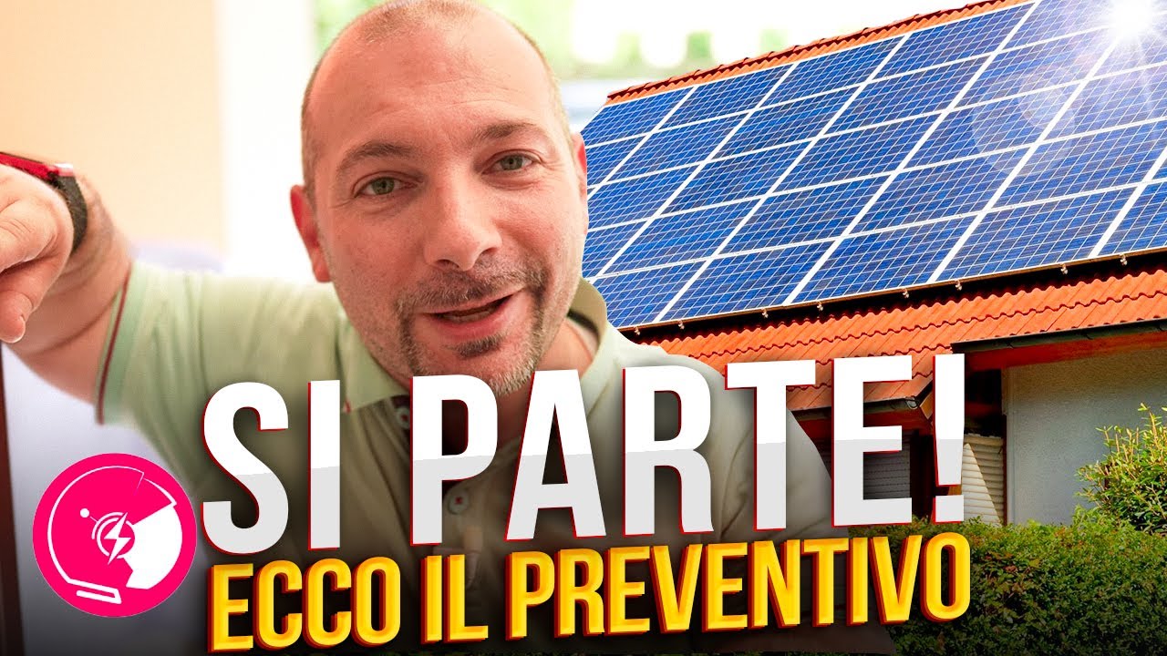 Ecco il PREVENTIVO del mio IMPIANTO FOTOVOLTAICO! 6.4kWp 13.5kWh Accumulo