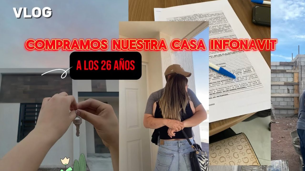 VLOG 1| COMPRAMOS NUESTRA CASA INFONAVIT A LOS 26 AÑOS| ACOMPÁÑANOS EN ESTE LARGO VIAJE