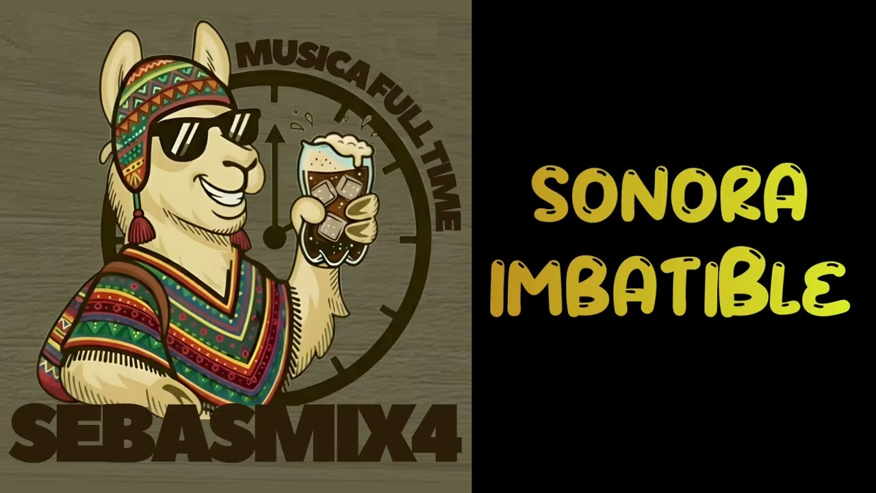 LA SONORA IMBATIBLE - ENGANCHADOS (sin intro, ni pausas) @GoatUrban-Style 