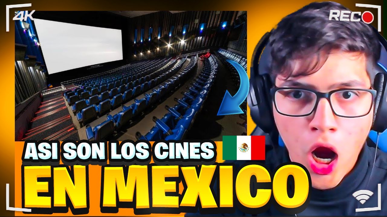 ASI SON Los CINES EN MEXICO (COLOMBIANO REACCIONA A MEXICO)