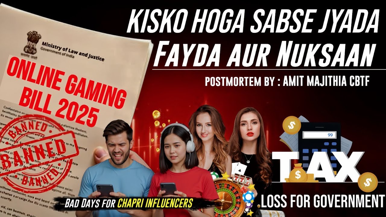 New Online Gaming Bill 2025 | Who will get the most benefit and loss | Postmortem by Amit Majithia