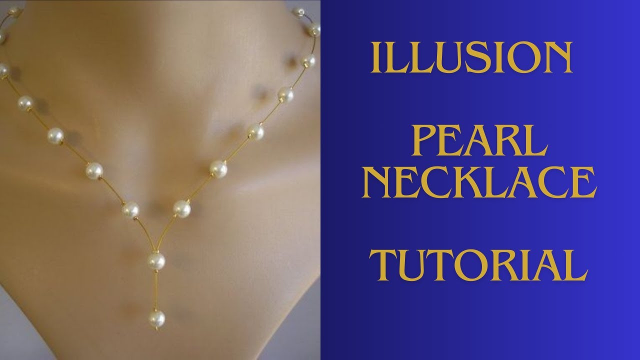 Illusion pearl necklace tutorial | diy necklace | hand made jewelry | jewelry making at home