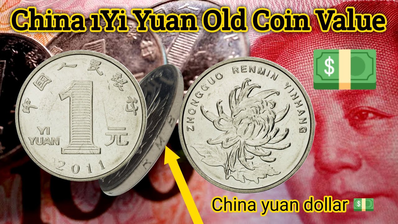 china 1 yi yuan old coin value | china yuan dollar | one yuan