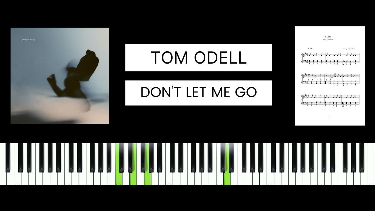 Tom Odell - Don't Let Me Go (BEST PIANO TUTORIAL & COVER)