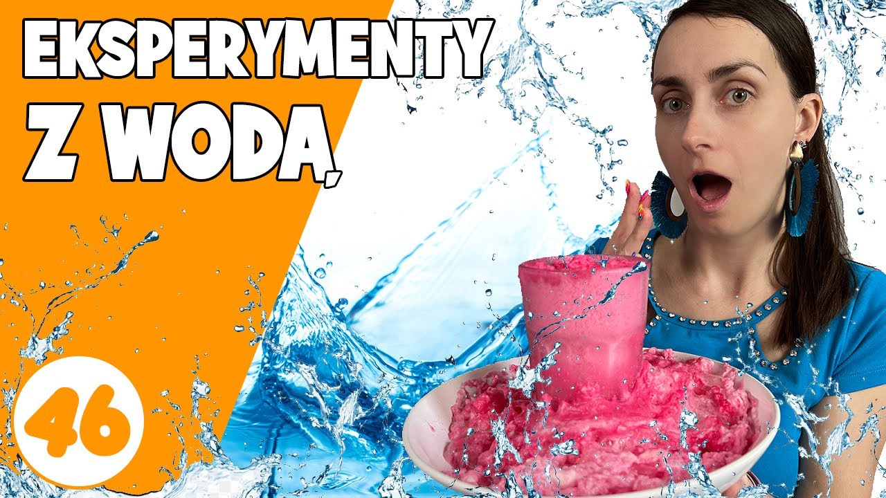 EKSPERYMENTY Z WODĄ | Robimy 5 doświadczeń z wodą | Idealna Mama