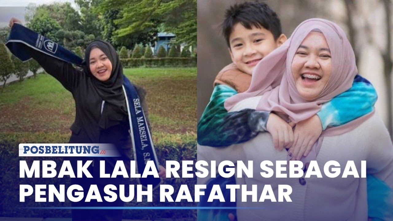 Mbak Lala Resign sebagai Pengasuh Rafathar, Dapat Pekerjaan Baru dari Nagita
