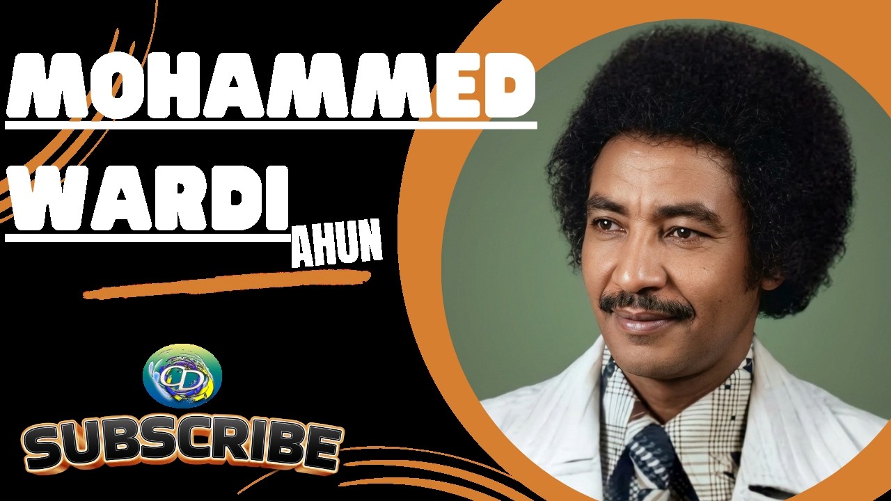 Mohammed Wardi Ahun l Umral Zuhuur l Hees Sudani ah