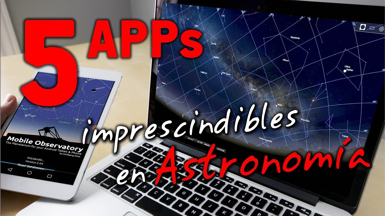 5 APPS imprescindibles en ASTRONOMÍA