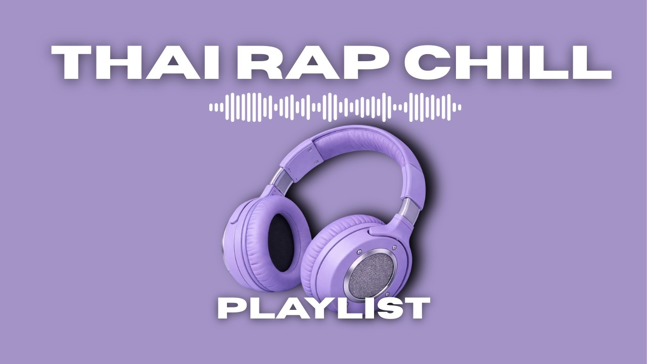 [Playlist] 🎧 Relax & Good Vibes ✨ เพลงชิลล์ • ฟังยาว • ทำงาน • ผ่อนคลาย