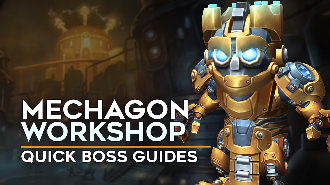 Mechagon Workshop Quick Boss Guide