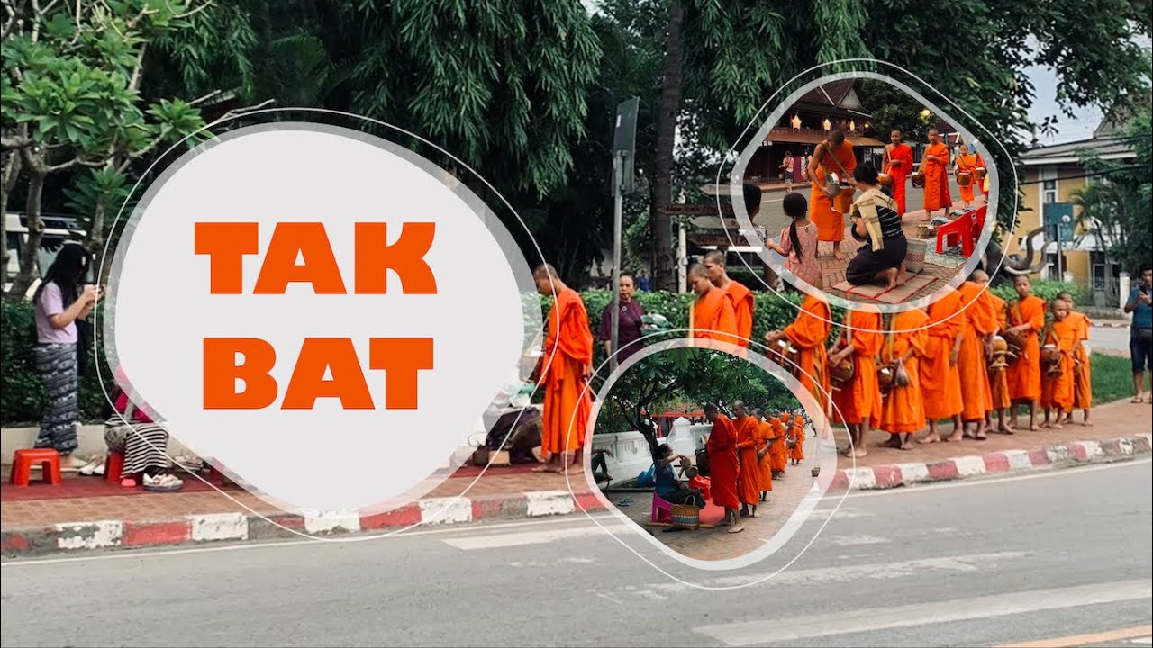 Luang Pha Băng Lào 3/5 | lễ khất thực Tak Bat