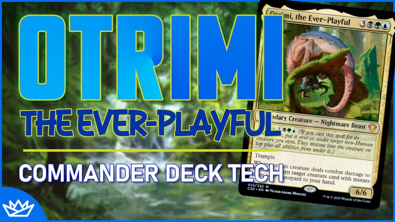 Otrimi The Ever-Playful: Great Mutate  | Commander Deck Tech | $250 Budget | Magic The Gathering