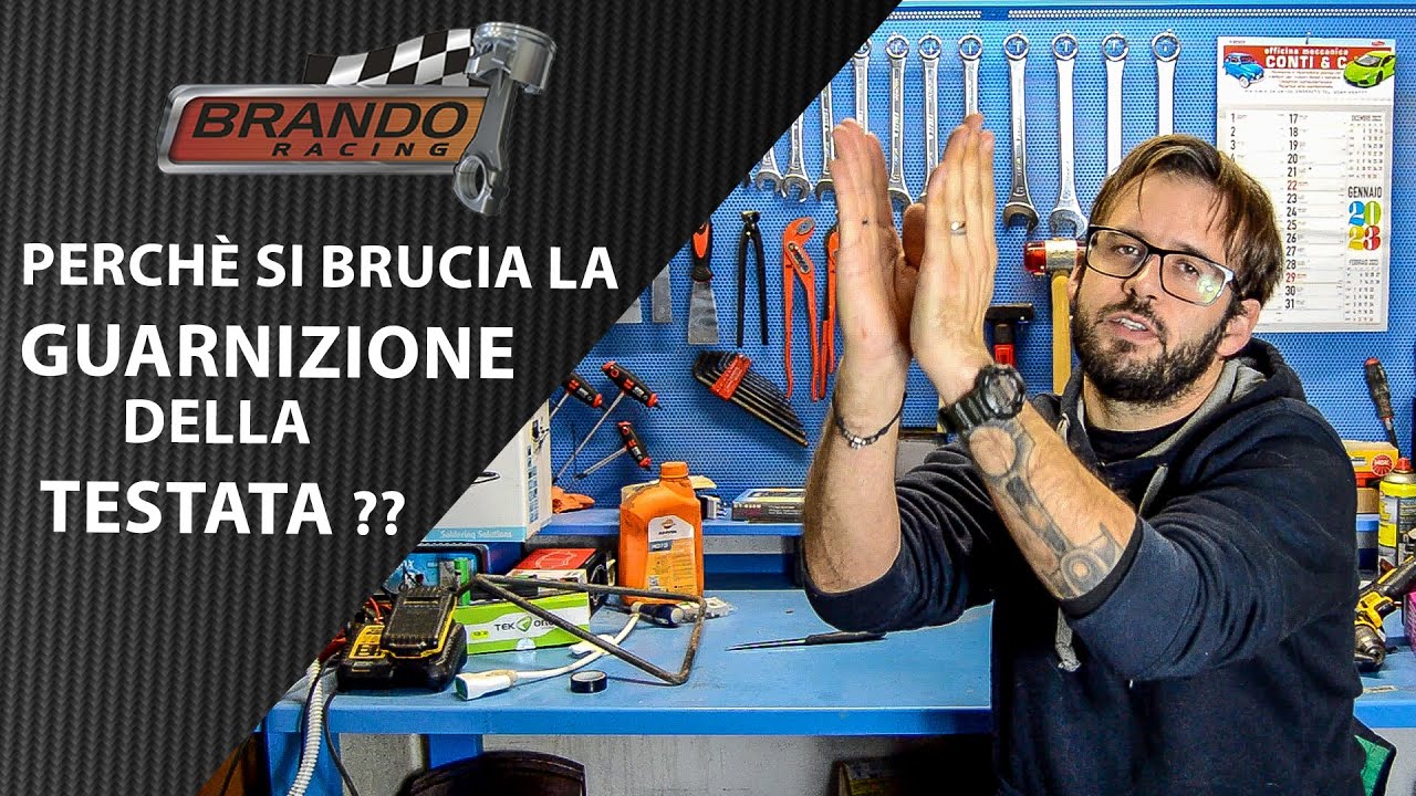 Perché si brucia la guarnizione della testa ??