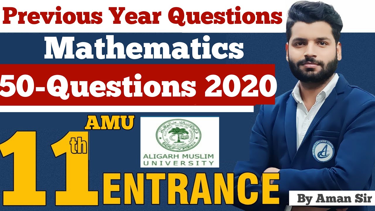 Day-21 Maths PYQs-2020- Science & Dip. in Engg. |Commerce-Humanities-For Class-11 AMU Entrance 2024