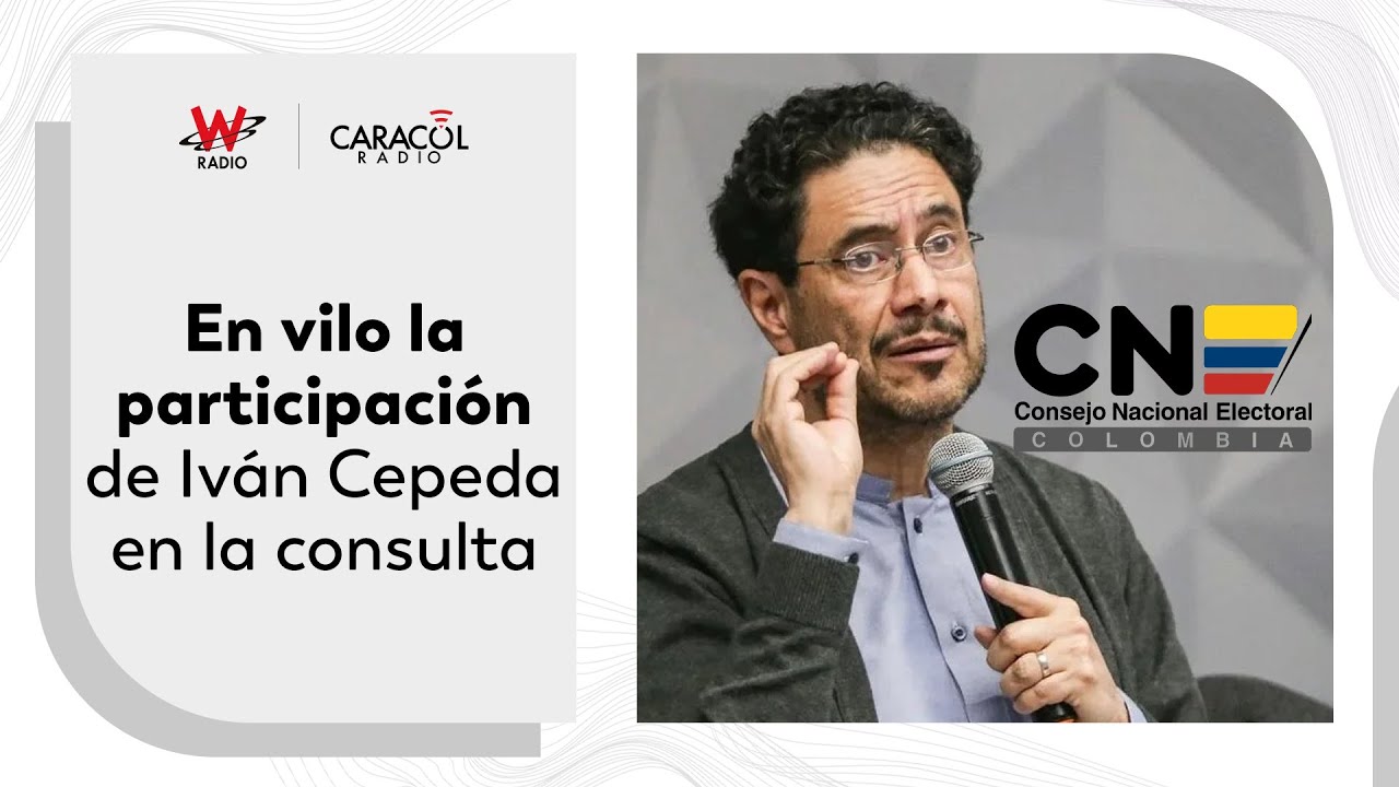Conjueces del CNE decidir&aacute;n si Iv&aacute;n Cepeda participa en consulta