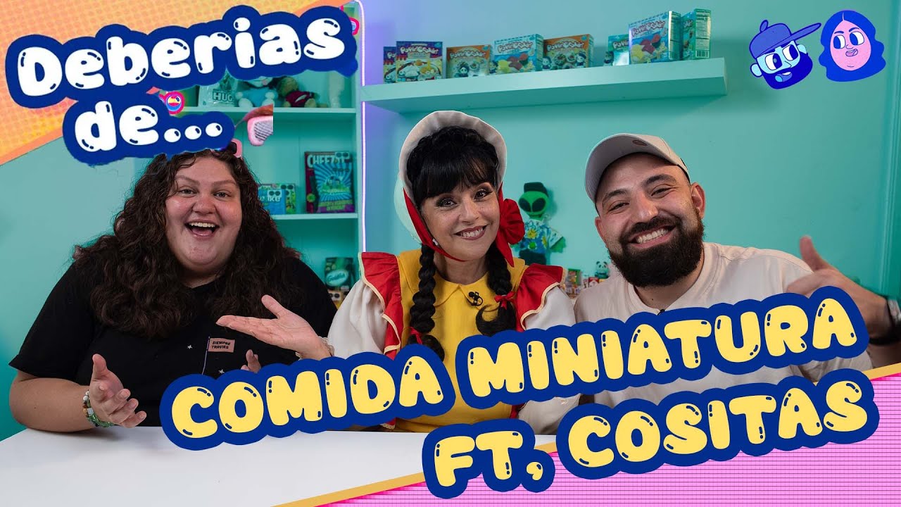Deberías de... hacerlo ?-  Cosas miniatura Ft. Cositas