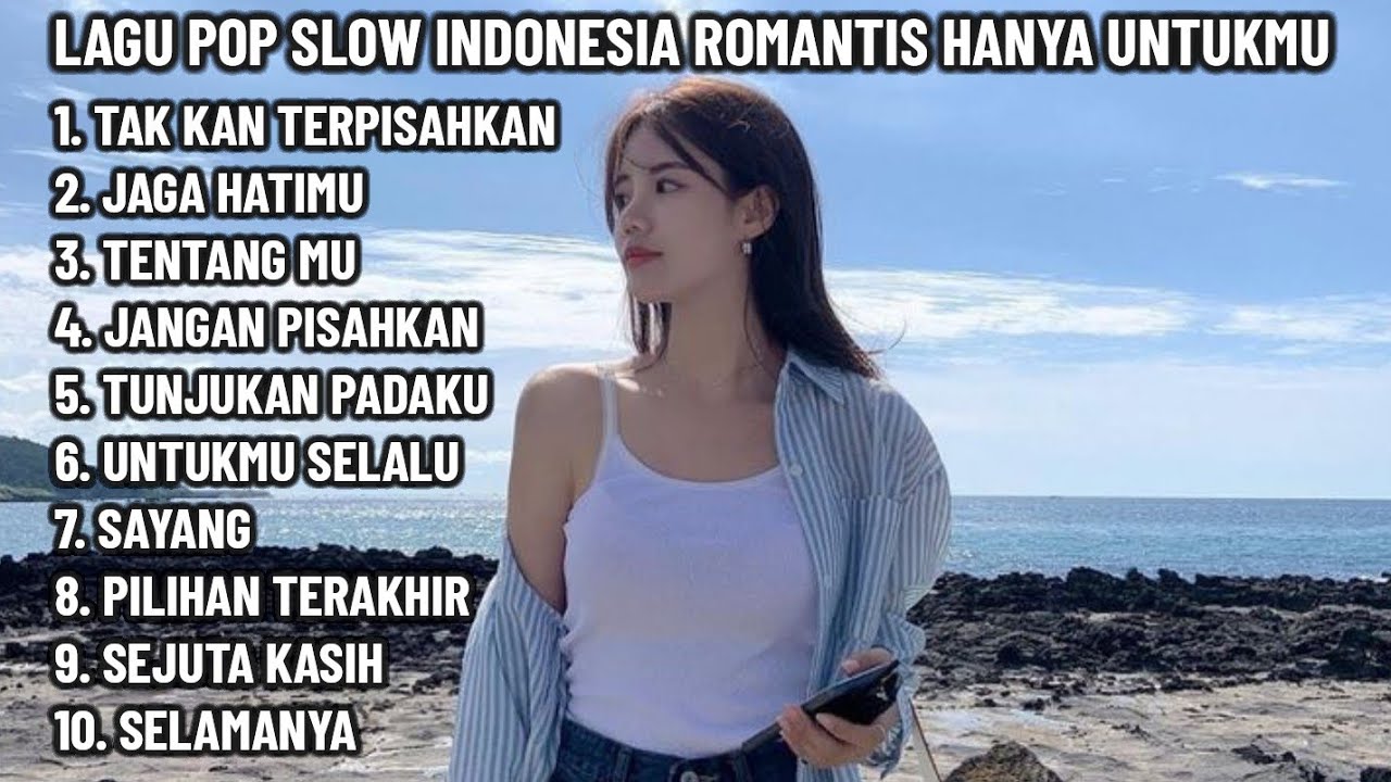 🎶 LAGU POP SLOW INDONESIA ROMANTIS HANYA UNTUKMU - LAGU POP TERBARU 2026 