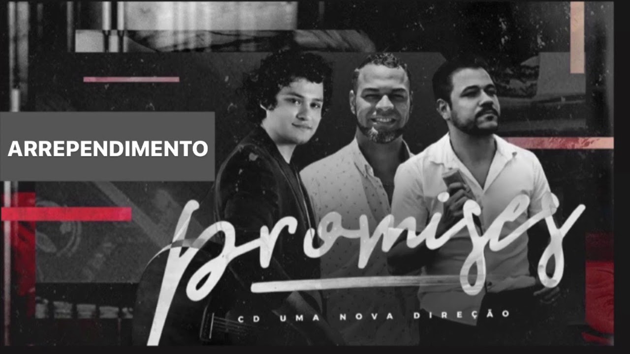 PROMISES | ARREPENDIMENTO [ #relembre ]