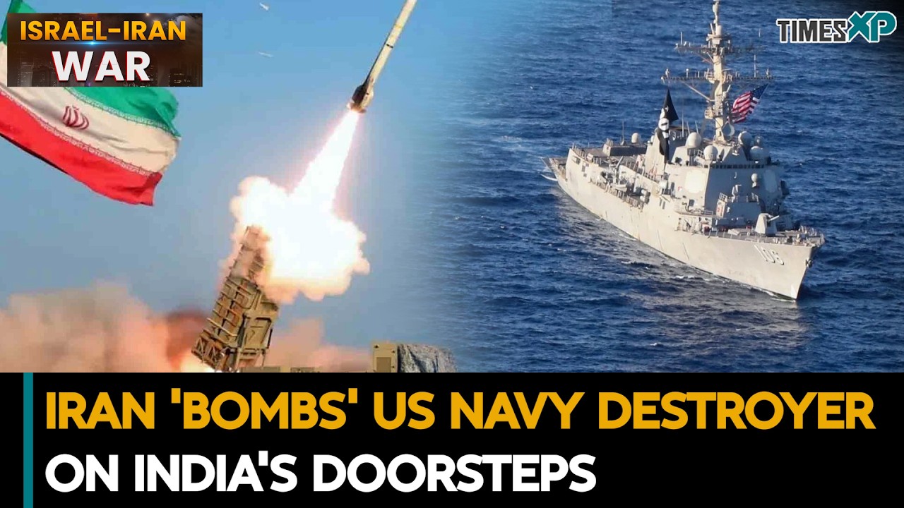 Iran 'BOMBS' U.S. Navy Destroyer On India's Doorsteps| Iran-Israel-U.S. War