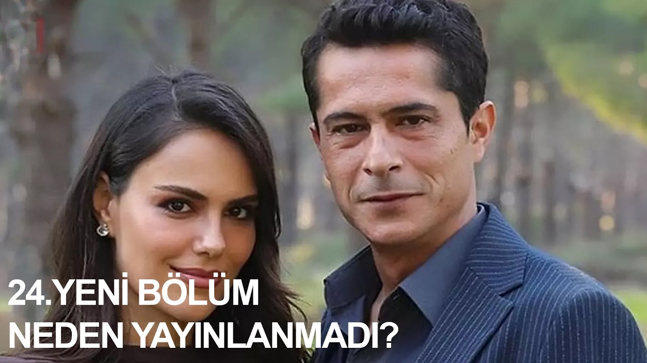 Cennetin Çocukları 24. Yeni Bölüm Neden Yayınlanmadı?