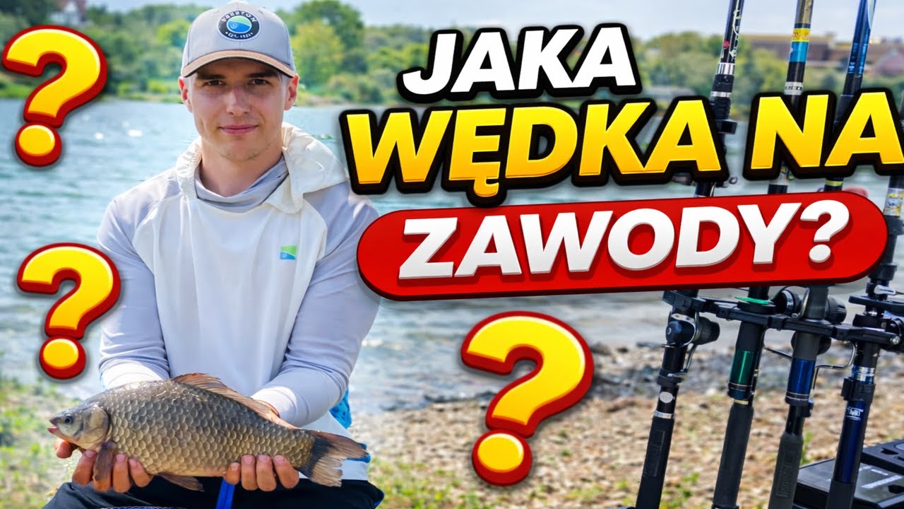JAKA WĘDKA NA ZAWODY FEEDEROWE?