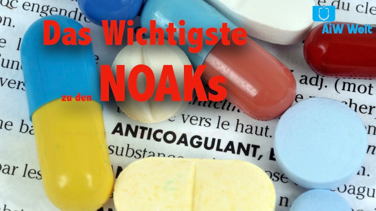 Das wichtigste zu den NOAKs