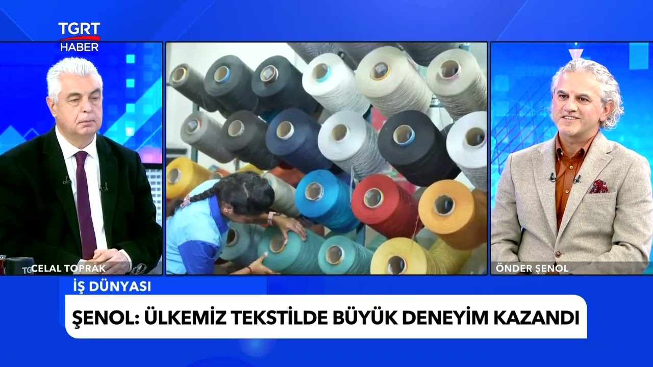 ÖNDER ŞENOL GİYİM TİCARETİ VE GLOBAL GİYİM'İ ANLATIYOR. CELAL TOPRAK İLE İŞ DÜNYASI