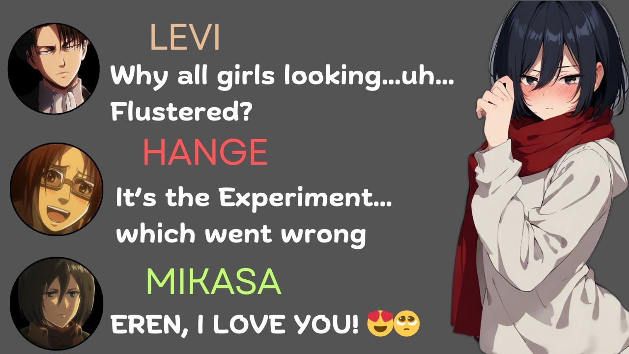 Hange's Experiment went wrong | AOT girls Confess to crushes