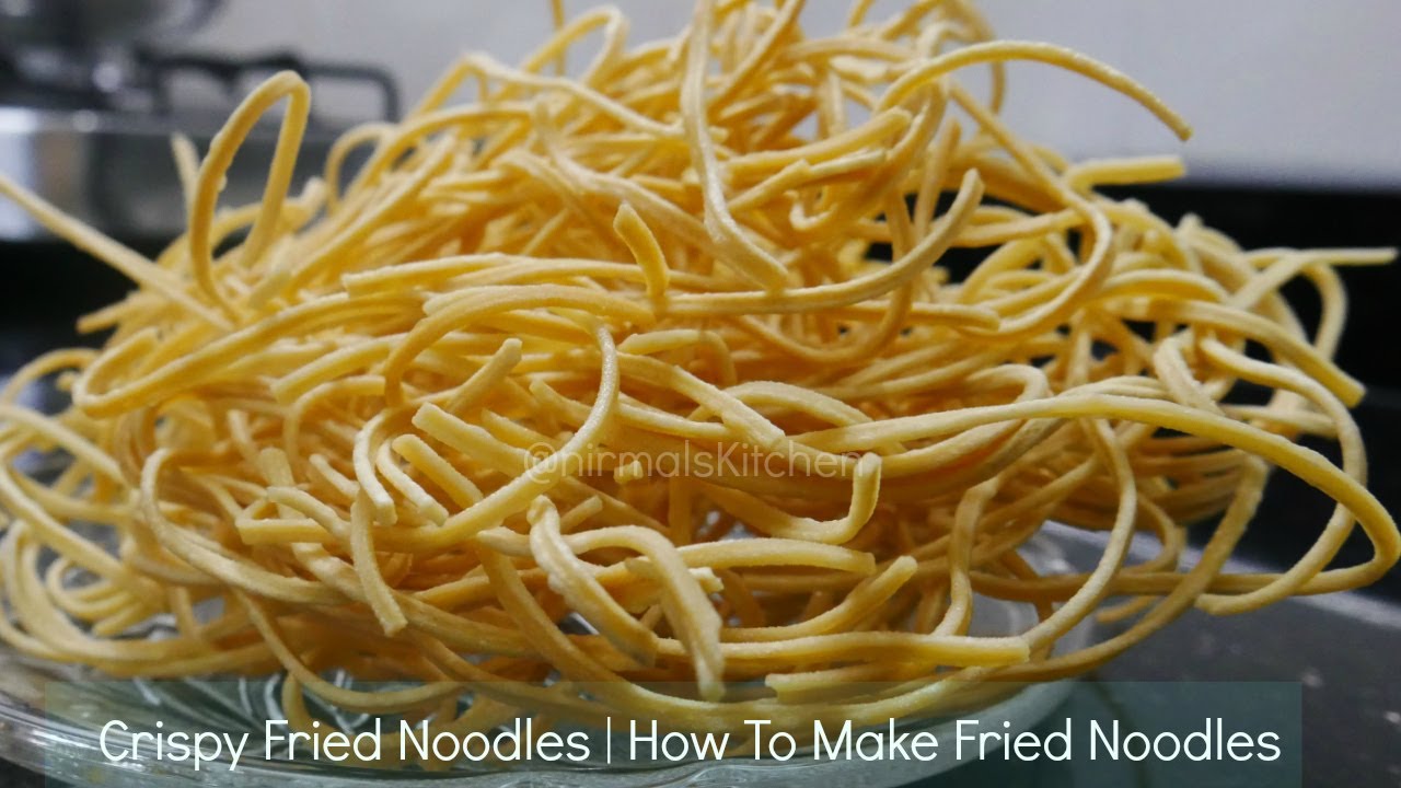 Crispy Fried Noodles | How To Make Fried Noodles