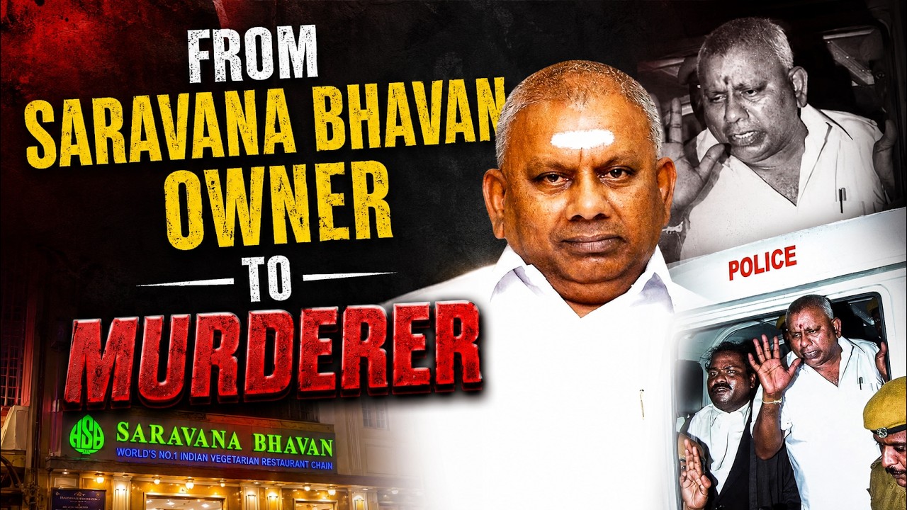 How Did the Saravana Bhavan Owner Become a Murderer? | Rajagopal Crime Story | Dosa King