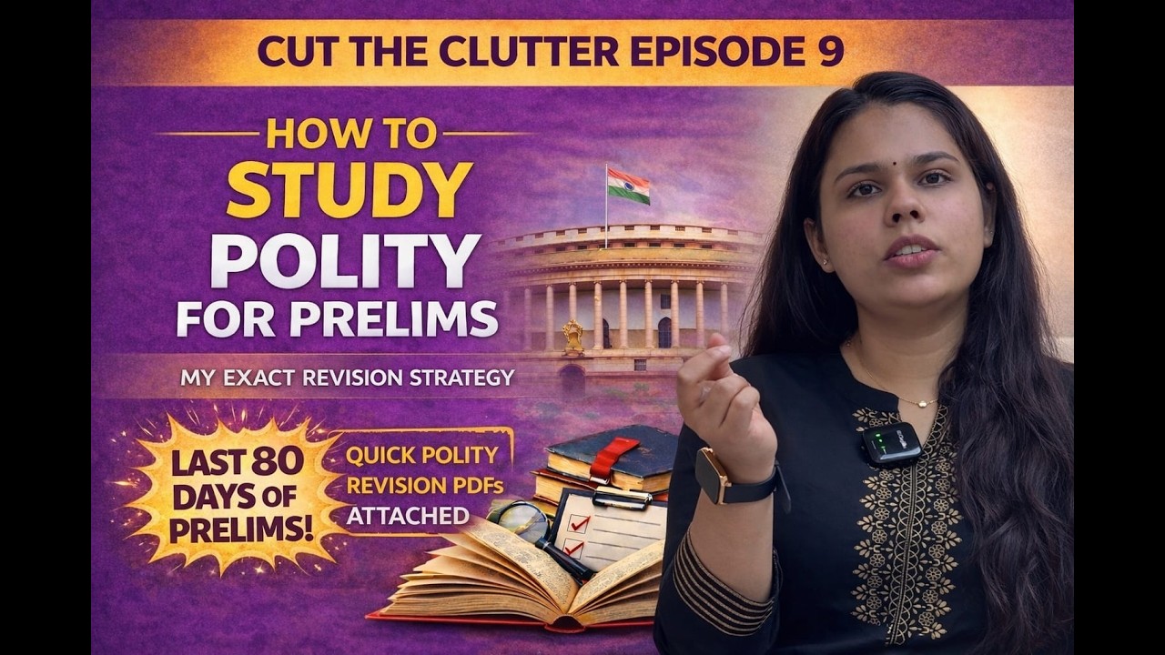 Day 9: How to Study Polity for UPSC Prelims 2026 | Complete Strategy (How, When & From Where)