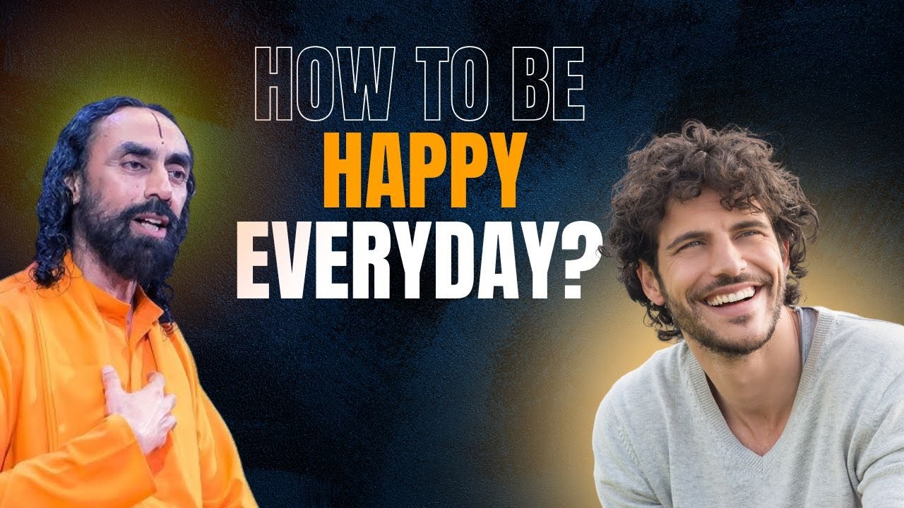How to be HAPPY Every Day - Swami Mukundananda | Lessons From Bhagavad Gita
