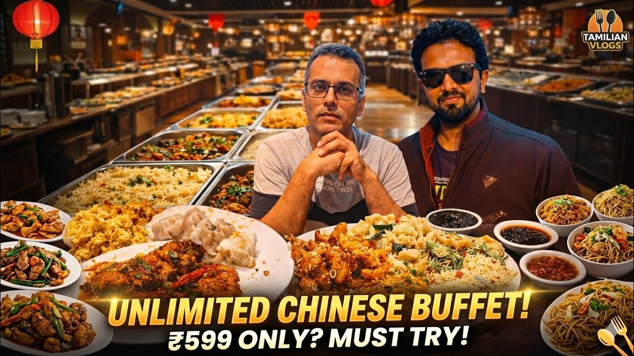 💥 The Mainland China Bangalore Restaurant  - Unlimited Buffet | Tamilian Vlogs #1