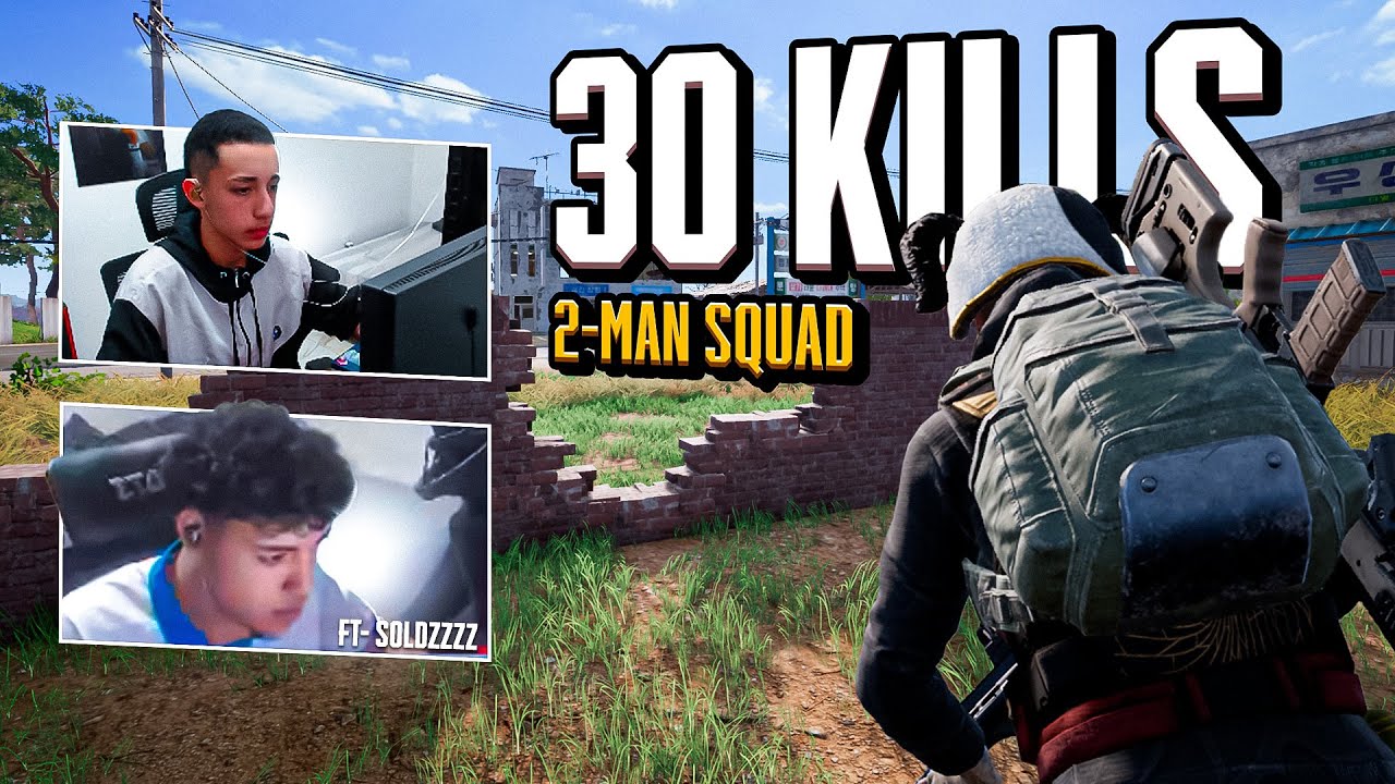 30 KILLS 2 Man - Squad ft . soldzzzX