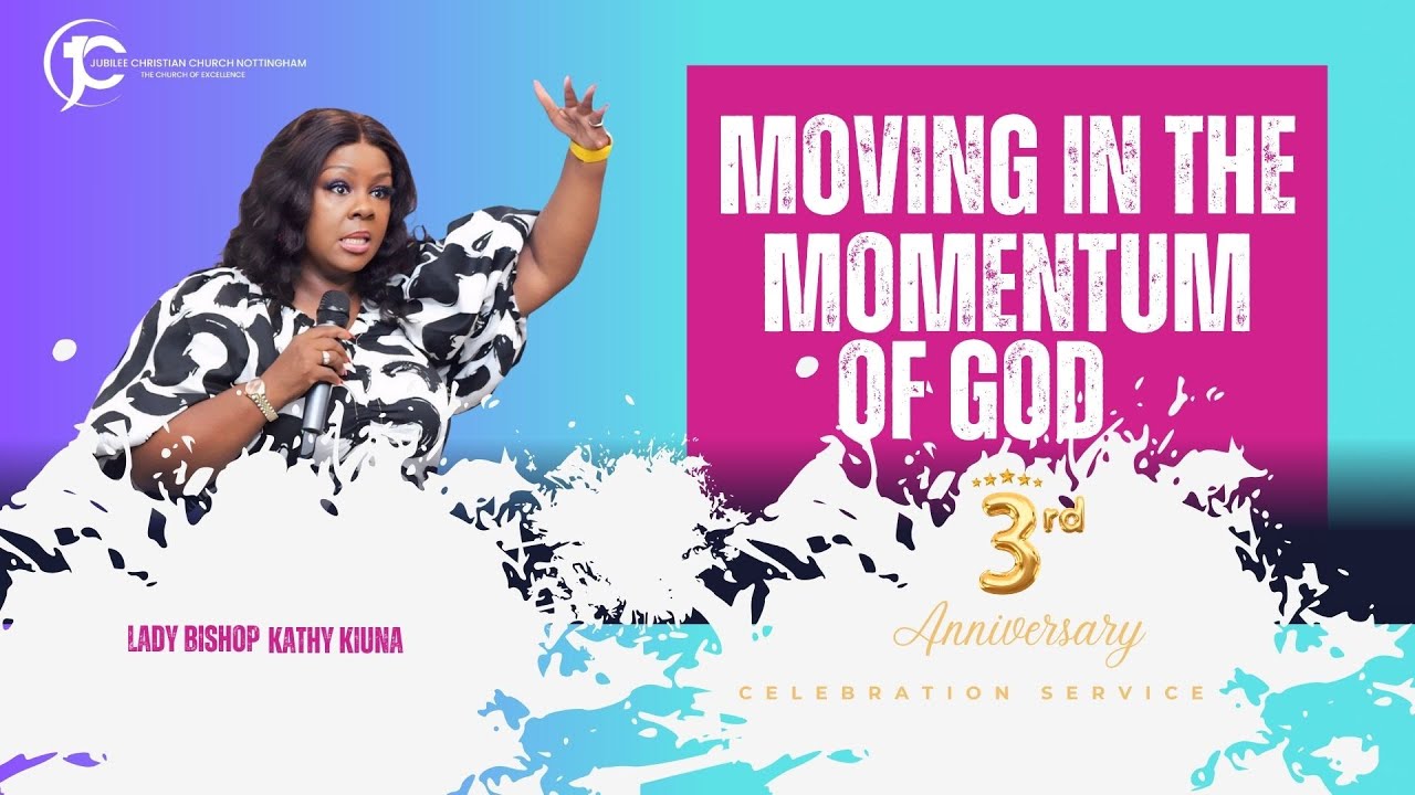 Moving In the Momentum Of God | Lady Bishop Kathy Kiuna | 3rd Anniversary Service | 22.06.2025