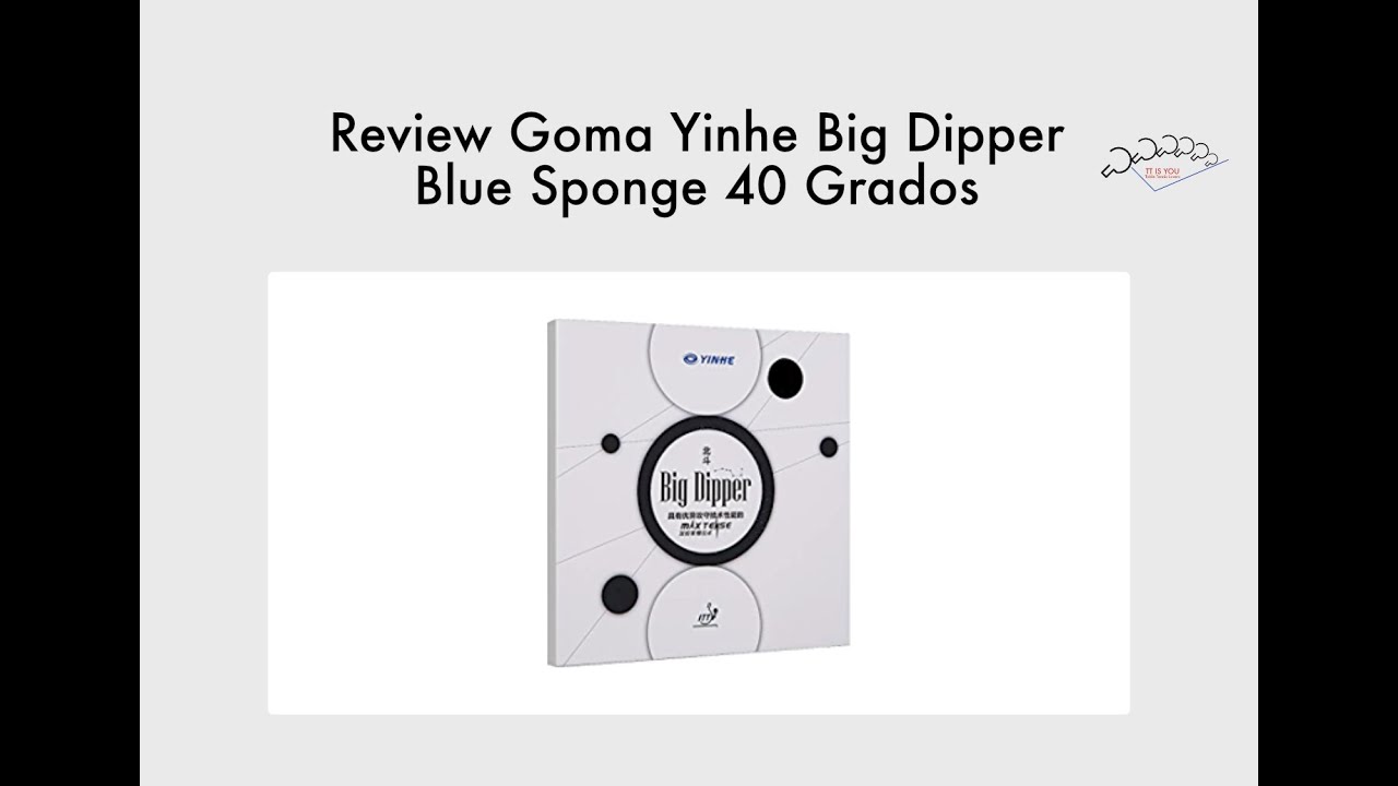 Review Gomas Yinhe Big Dipper Blue Sponge 40 grados